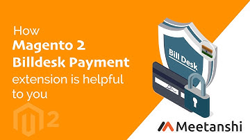 Magento 2 Billdesk Payment by Meetanshi