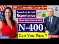 NEW! (Actual Case) US Citizenship Interview 2025 Pass US Citizenship Test | N-400 Naturalization