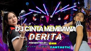 DJ CINTA MEMBAWA DERITA party abiesss