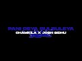 PANI DEYA BULBULEYA - CHAMKILA X JOSH SIDHU Mp3 Song