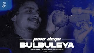 PANI DEYA BULBULEYA - CHAMKILA X JOSH SIDHU