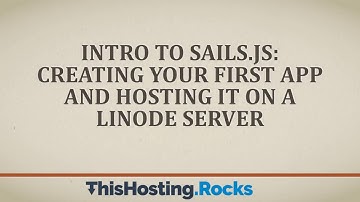 Intro to Sails.js