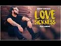 Love sickness  ammy chahal  kawar tung