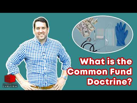 What is the Common Fund Doctrine?