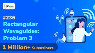 Rectangular Waveguide Problem 3 - Guided Waves - Electromagnetic Field and Wave Theory