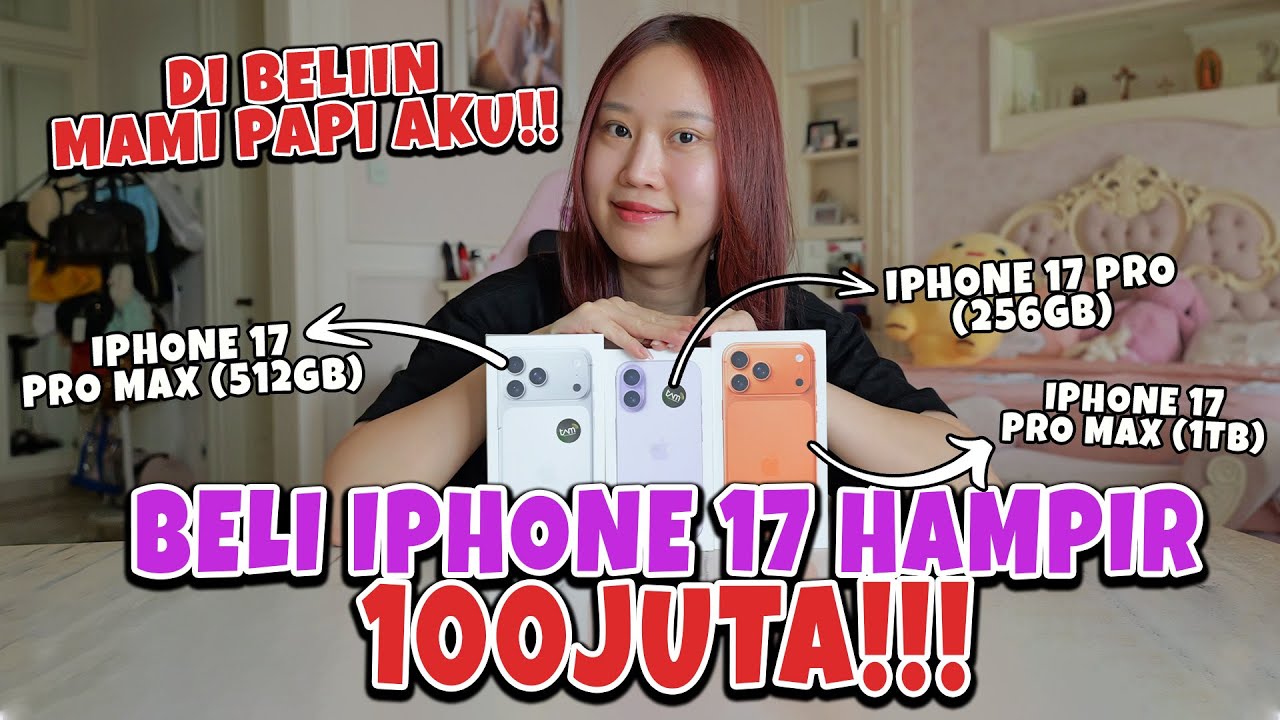 BORONG IPHONE 17 PRO MAX !! SEKALI BELI LANGSUNG 3 BIJI HAMPIR 100 JUTA !!!