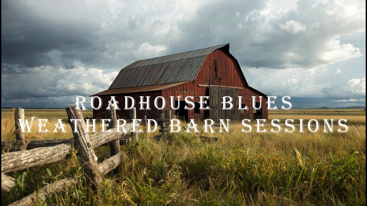 Roadhouse Blues Ambience | Weathered Barn Sessions
