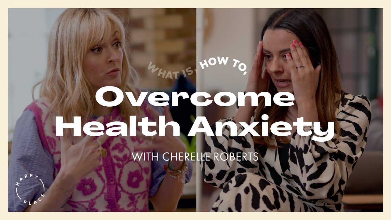 how-to-overcome-health-anxiety-what-is-how-to-youtube