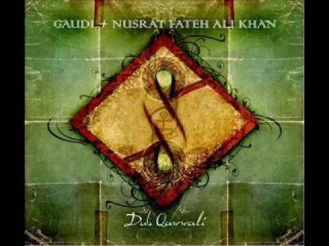 Gaudi & Nusrat Fateh Ali Khan - Bethe Bethe Kese Kese