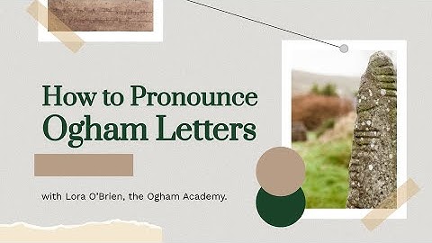 Ogham Pronunciation: Unlock the Mysteries of the Ancient Irish Script - Lora O