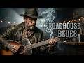 The BEST Roadhouse Blues | Dirty Southern Groove & Whiskey Bar Energy