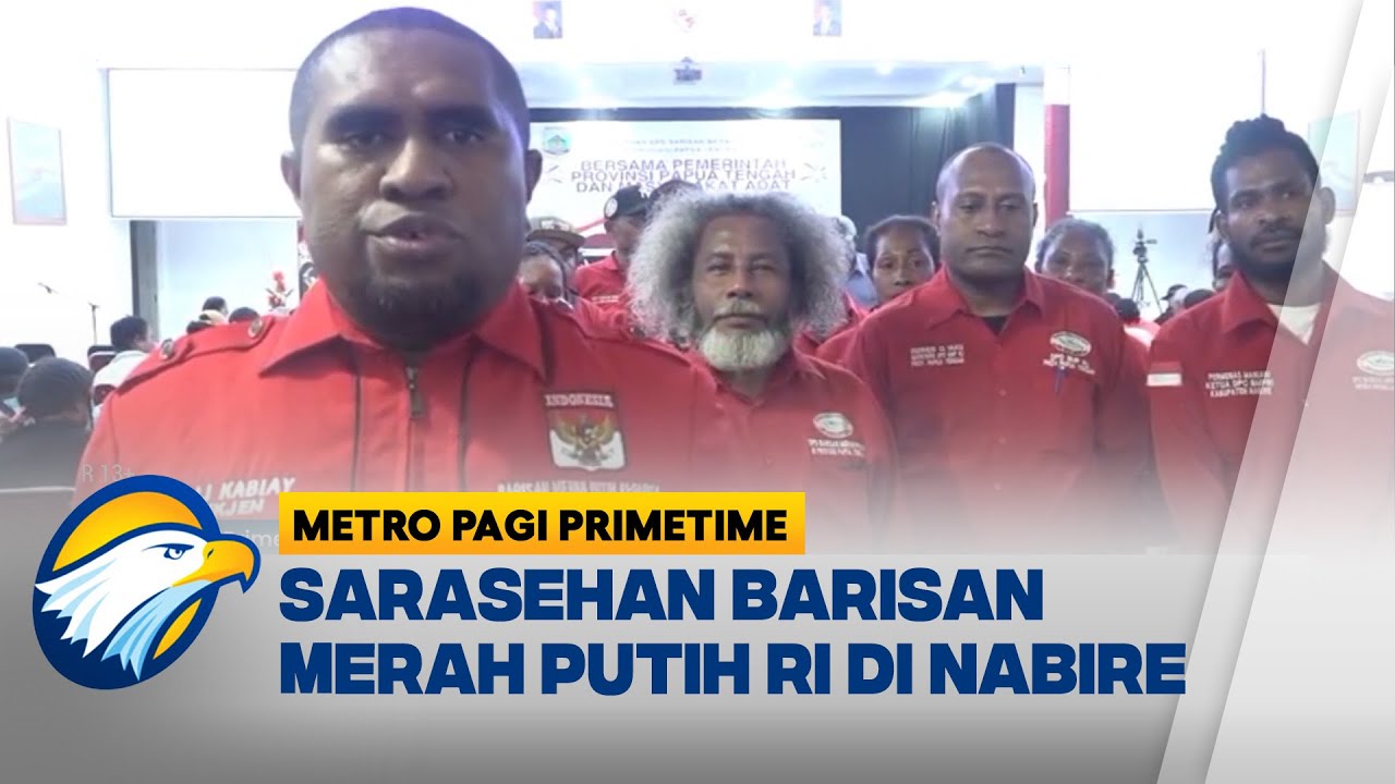 Sarasehan Barisan Merah Putih Dorong Sinergi Pemerintah dan Adat Papua Tengah-[Metro Pagi Primetime]