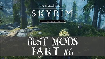 Best Skyrim Mods #6 (Skyrim Flora Overhaul. Realistic Water Two...)