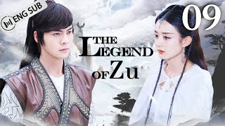 [Eng Sub] The Legend of Zu EP 09 (Zhao Liying, William Chan, Nicky Wu) | 蜀山战纪之剑侠传奇