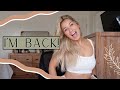 I&#39;m Back! | Where I&#39;ve been, why I left, and what&#39;s to come