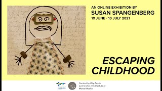'Escaping Childhood' Outsider Art UK Solo Art Exhibition
