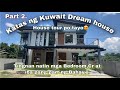 Part 2. Katas ng Kuwait Dream House / OFW dream house / House tour