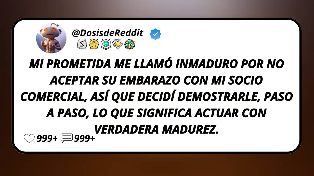 Mi Prometida Me Llamó Inmaduro Por No Aceptar Su Embarazo Con Mi Socio Comercial, Así Que...