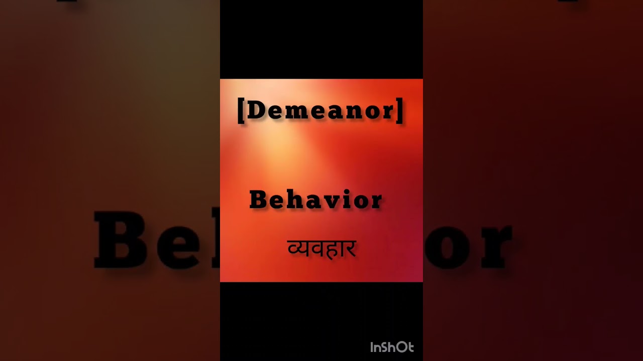 Demeanor meaning in hindi|| behavior || 