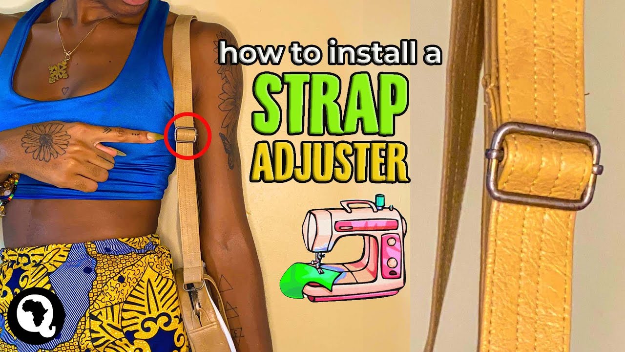 DIY Bag Strap Adjuster, How To Install a Strap Adjuster