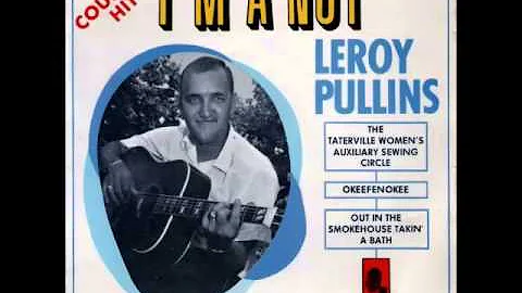 Leroy Pullins - Out In The Smokehouse Takin' A Bath