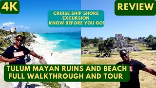 [4K] Tulum Mayan Ruins and Beach, Cozumel Mexico Review (cruise ship) and Tour!