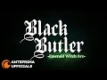 Black Butler -Emerald Witch Arc- | Anteprima Ufficiale