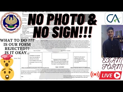 No Photo & Sign On Exam Form ??? CA foundation || Inter|| FULL SOLUTION WITH PROOF || Quick Solution