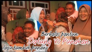 berbalas pantun DATUNG VS PUNAKAN lagu tumbuk punano 🔴live