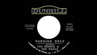 1967 HITS ARCHIVE: Dancing Bear - Mamas &amp; The Papas (mono)