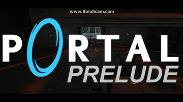 Portal: Prelude | Part 4 | I AM STILL AN IDIOT