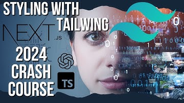 Next.js 14  Styling with Tailwind CSS 2024