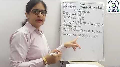 BRGS/ Class- 4/ Maths/ Chapter-8/ Multiples and Factors/ Part- 1