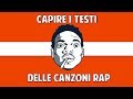 COSA TRASMETTONO LE CANZONI RAP?