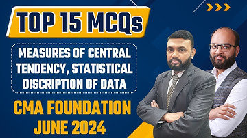 Top 15 MCQ Questions of Business Statistics | CMA Foundation June 2024 | CMA Foundation Stats |ICMAI