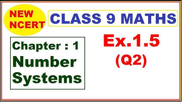 Class 9 Maths | Ex.1.5 Q2 | Chapter 1 | Number Systems | New NCERT |