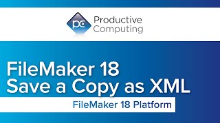 Famous FileMaker 18 New Features: Save a Copy as XML Wealth
