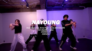 [마포댄스학원] Blase, Black Nut, Jimmy Paige, Dok2, SMUGGLERS-Grrr (Spotify Singles)ㅣCHOREO BY NAYOUNG T