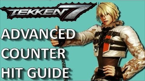Tekken 7 Advanced Counter Hit Combo Guide: Leo