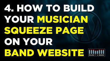 How To Build Your Musician Squeeze Page On Your Band Website