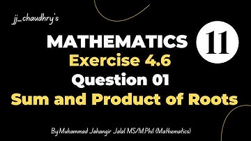 11th Class Math || Ch 04 Quadratic Equations || Exercise 4.6 || Question 01
