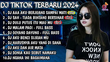 DJ VIRAL TIKTOK TERBARU 2024 - DJ AKU BERJUANG SAMPAI MATI🎵DJ SAH - TIADA BINTANG KAN BERSINAR