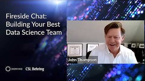 Fireside Chat: Building Your Best Data Science Team