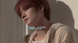 Lee Know - People You Know (AI Cover + lyrics) Resimi