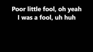 Lyrics~Poor Little Fool-Ricky Nelson