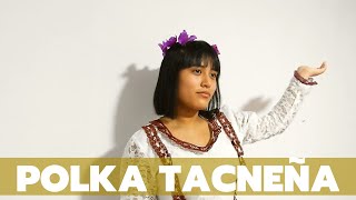 Video thumbnail of "Polka Tacneña - Coreografía (Feliz Aniversario Tacna)"