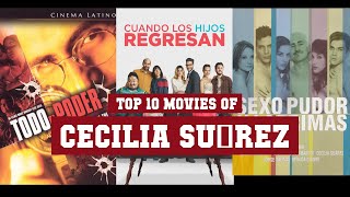 Cecilia Suárez Top 10 Movies Of Cecilia Suárez Best 10 Movies Of Cecilia Suárez
