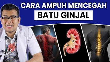 6 CARA AMPUH MENCEGAH BATU GINJAL - DOKTER SADDAM ISMAIL
