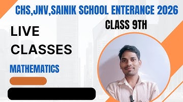 Number system //CHS 9th Entrance 2026 Complete Maths / CHS, JNV & Sainik Entrance
