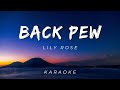 Lily Rose - Back Pew | KARAOKE VERSION